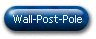 Wall-Post-Pole